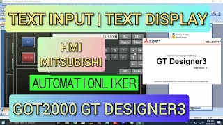 GOT2000  How to make Text Display and Text input Mitsubishi HMI GT Designer3  GX Works2 [upl. by Kristofor]