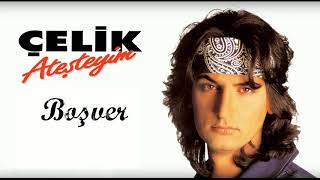 Çelik  Boşver 1994 90lar [upl. by Jari]