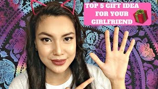 TOP 5 GIFTS GREAT IDEAS for your GIRLFRIEND  PINAY YOUTUBER  STEPHANIE ANNE [upl. by Alliuqa]