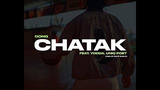 Dong  Chatak feat Yodda Uniq Poet  Prod By Rohit Shakya [upl. by Ttreve]