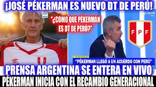 ¡RECAMBIO PÉKERMAN ES NUEVO DT DE LA SELECCIÓN PERUANA Y EN ARGENTINA SE ENTERAN EN VIVO [upl. by Hillery]