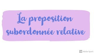 La proposition subordonnée relative niveau expert [upl. by Nimsaj]