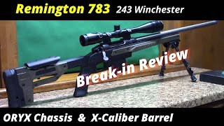 Remington 783 After Breakin Review Oryx chassis Xcaliber Barrel [upl. by Haukom]