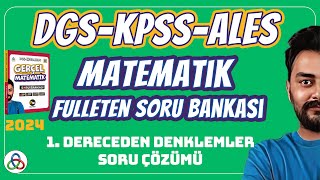 1 DERECEDEN DENKLEMLER SORU ÇÖZÜMÜ  2024 DGS KPSS ALES MATEMATİK SORU BANKASI [upl. by Drapehs]