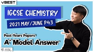 IGCSE Chemistry MayJune 2021 Paper 43 Model Answer  Explanation  062043MJ21 [upl. by Ytsanyd]