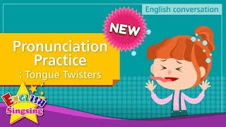 NEW 12 Pronunciation Practice Tongue Twisters English Dialogue for Kids [upl. by Hoisch]