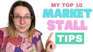 How to start selling at a Market  Top 10 TIPS for beginners Sell your products from a MARKET STALL [upl. by Onil529]