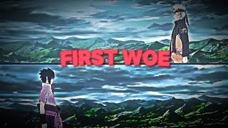 SASUKE VS NARUTO FIRST WOE  Capcut Edit AMVEDIT [upl. by Grange920]