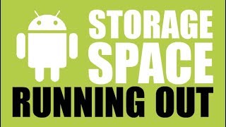 Storage Space Running Out Android SOLVED [upl. by Notgnirrac]