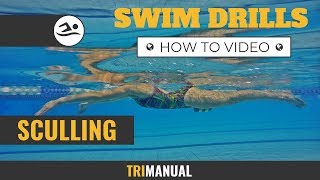 Swim Drills Sculling Explained 4 types of Sculling you need to be using  TriManual [upl. by Osyth]