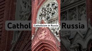 The Roman Catholic Presence In Russia [upl. by Prady]