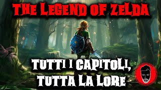 Spiegazione The Legend of Zelda tutti i capitoli tutta la lore fino a Tears of the Kingdom [upl. by Salokkin]