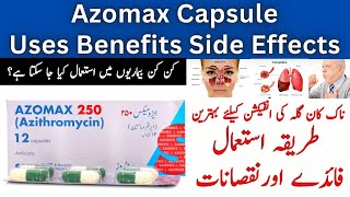 Azomax Capsule 250 mg Uses  Azomax 500mg Tablet Uses In Urdu [upl. by Sebastien]