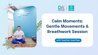 Calm Moments Gentle Movements amp Breathwork Session  Doctor Anywhere Philippines [upl. by Blank90]