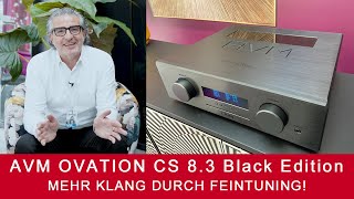 AVM Ovation CS 83 Black Edition  Mehr Klang durch Feintuning [upl. by Sallie]