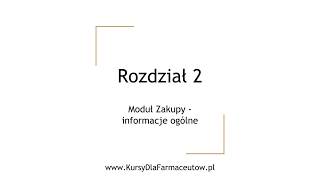 Kurs Kamsoft moduł Zakupy Rozdział 2 [upl. by Aman258]