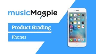 Phone Condition Grading  musicMagpie Store [upl. by Gilmore647]