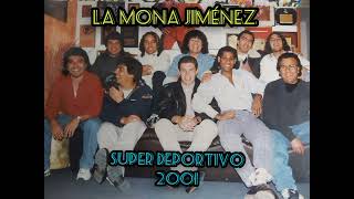 la mona Jiménez super deportivo 2001 [upl. by Bokaj]