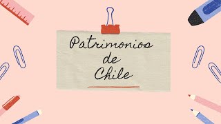 Patrimonios de Chile [upl. by Demakis]