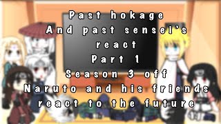 Past hokage and sensei’s reactNarutopart 1 season 3 of Naruto react [upl. by Malony]