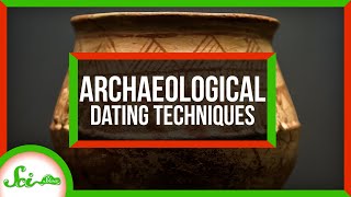 4 Ways to Date an Archaeological Site [upl. by Sherlock]