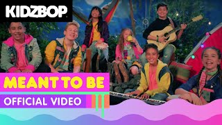 KIDZ BOP Kids  Meant To Be Official Music Video [upl. by Einahpats]