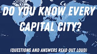 Geography Quiz  197 Countries amp Capital Cities  General Knowledge Trivia Q amp A read out loud [upl. by Myrtie]