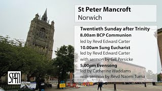 St Peter Mancroft Eucharist  Twentieth Sunday after Trinity [upl. by Lalage346]