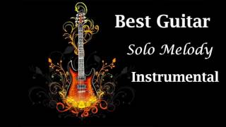 Best Guitar Solo Melody Rock Guitar Instrumental [upl. by Shandie]