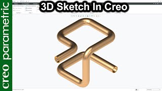 3D Sketch in Creo Parametric [upl. by Amalie]