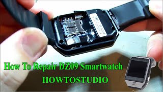 How To Repair DZ09 Smartwatch [upl. by Acirdna]