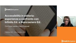 StreetLib Explore 20  Accessibilità in editoria con Infinito Edizioni e Biancoenero Edizioni [upl. by Ffilc802]