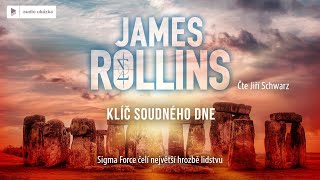 James Rollins  Klíč soudného dne  Audiokniha [upl. by Aketal]