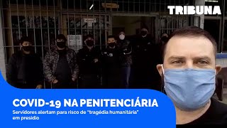 Agente da Penitenciária de Piraquara faz alerta sobre contágio do novo coronavírus no local [upl. by Pevzner198]