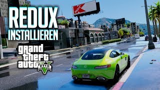 GTA 5 Redux installieren  Tutorial auf Deutsch  GrafikMod Guide [upl. by Richey]