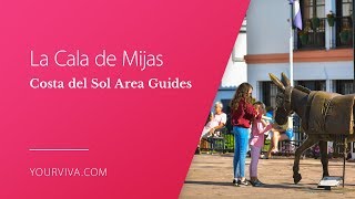 La Cala de Mijas Area Guide Costa del Sol Spain [upl. by Bushweller]