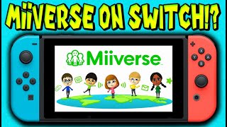 Miiverse Making A Return On Nintendo Switch [upl. by Arhsub]