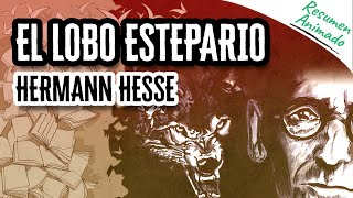 El Lobo Estepario por Hermann Hesse  Resúmenes de Libros [upl. by Icats212]