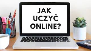 Jak uczyć online  Lekcja online krok po kroku [upl. by Avrom]