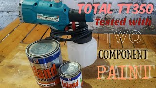 Total tt350 electric sprayer  tested with epoxy primer  two component paint [upl. by Malinowski]