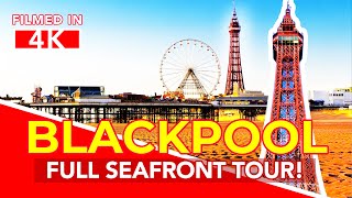 BLACKPOOL  Full seafront tour of Blackpool England  4k Virtual Walking Tour [upl. by Dorey260]