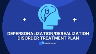 DepersonalizationDerealization Disorder Treatment Plan [upl. by Yerahcaz760]