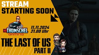 🔴 LIVE 🇩🇪  The Last of us Part 2 Remake ► Deutsch ► Gameplay E9 [upl. by Ettenahs]