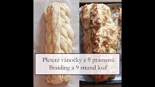 Pletení vánočky z 9 pramenůBraiding a 9 strand loaf [upl. by Rebeh254]