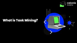 What is Task Mining [upl. by Takken]