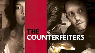 The Counterfeiters  Official Trailer [upl. by Breena]