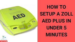 How to set up the Zoll AED plus semi automatic defibrillator [upl. by Llekim782]