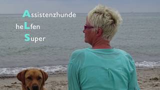 quotAssistenzhunde heLfen Superquot AssistenzhundALS Petra B Storyatelier [upl. by Ahsenid29]