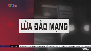 Lừa đảo mạng  VTV24 [upl. by Rodina738]