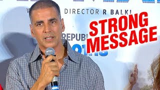 Akshay Kumars STRONG Message On Using Sanitary Pads  Padman Promotions [upl. by Pallas873]